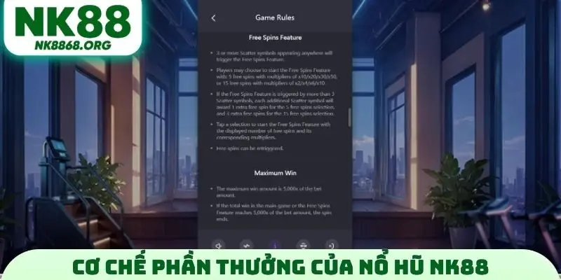 Cơ chế phần thưởng của nổ hũ NK88
