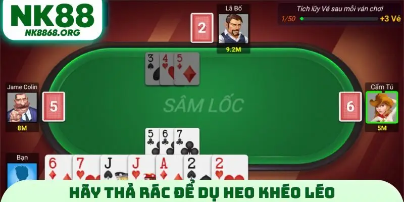 Hãy thả rác để dụ heo khéo léo