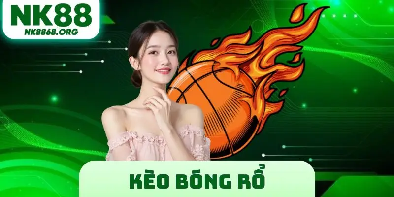 Kèo Bóng Rổ