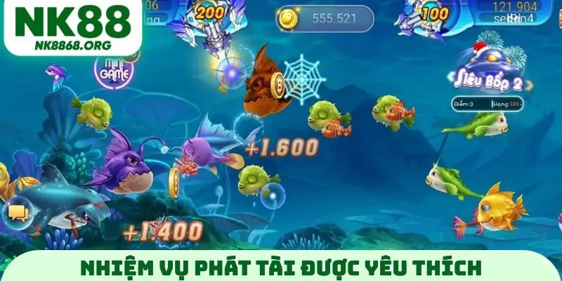 Nhiệm vụ phát tài được yêu thích