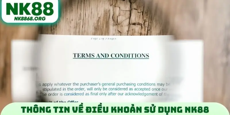 Thông tin về điều khoản sử dụng NK88