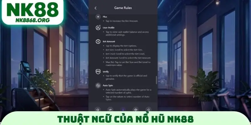 Thuật ngữ của nổ hũ NK88